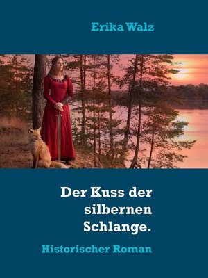 cover image of Der Kuss der silbernen Schlange